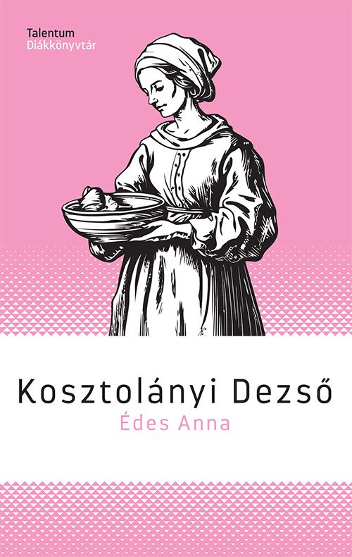 Édes anna - talentum diákkönyvtár