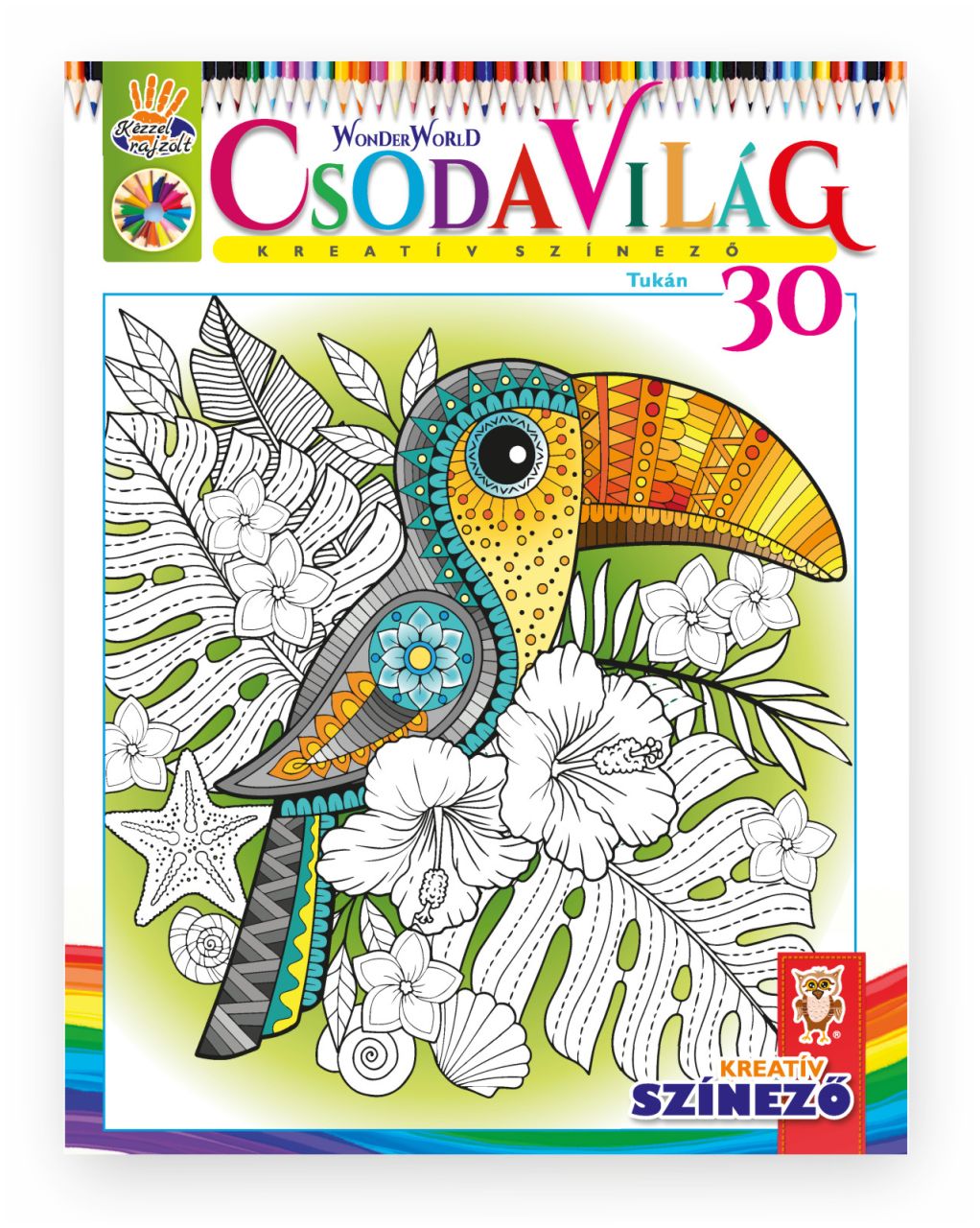 Csodavilág kreatív színező 30. - tukán Csodavilág kreatív színező 30. - tukán