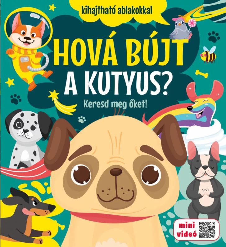 Hová bújt a kutyus? - keresd meg őket! Hová bújt a kutyus? - keresd meg őket!