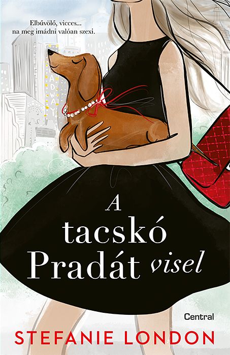 A tacskó pradát visel A tacskó pradát visel