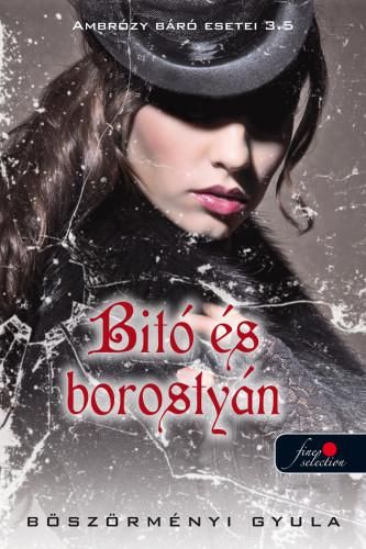 Bitó és borostyán - ambrózy báró esetei 3.5 Bitó és borostyán - ambrózy báró esetei 3.5