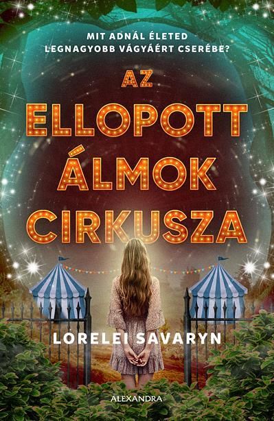 Az ellopott álmok cirkusza Az ellopott álmok cirkusza