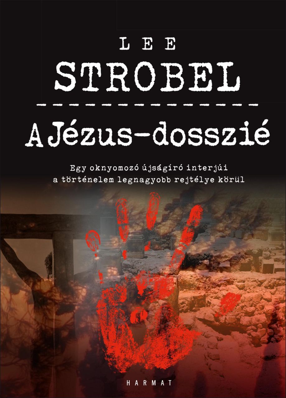 A jézus-dosszié - bővített, átdolgozott kiadás A jézus-dosszié - bővített, átdolgozott kiadás