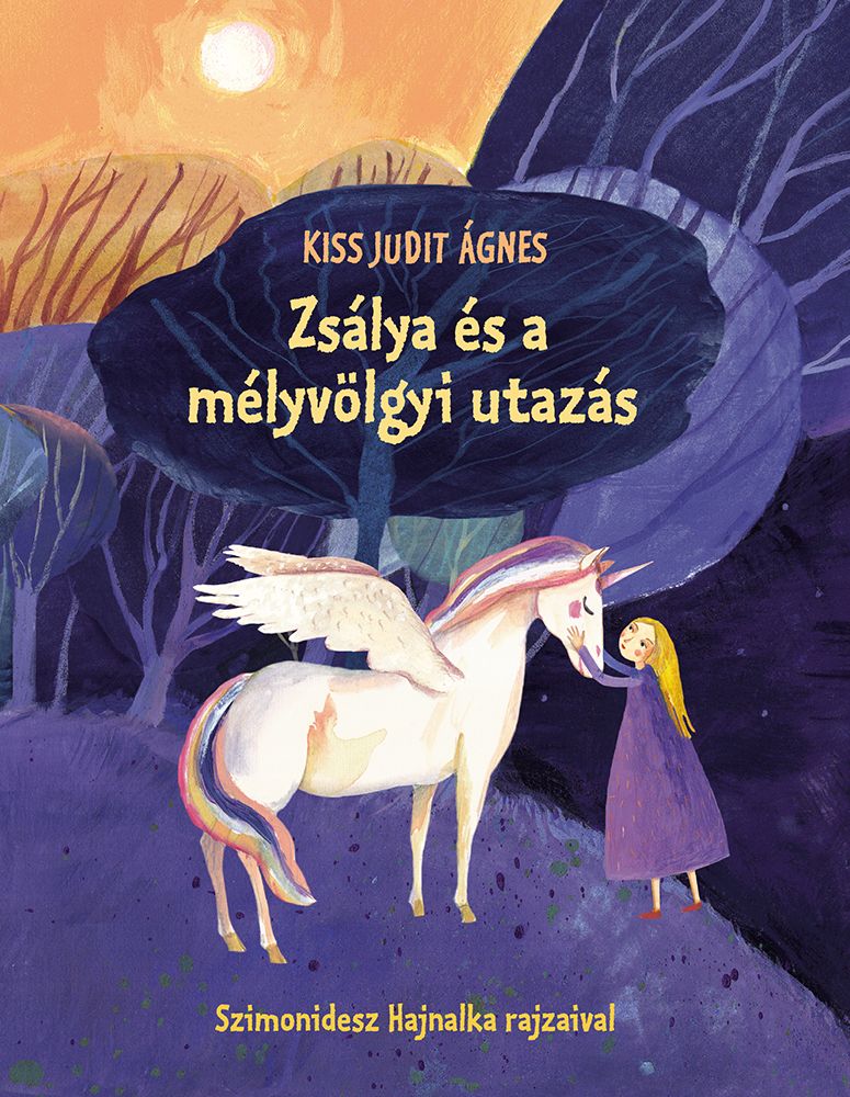 Zsálya és a mélyvölgyi utazás Zsálya és a mélyvölgyi utazás