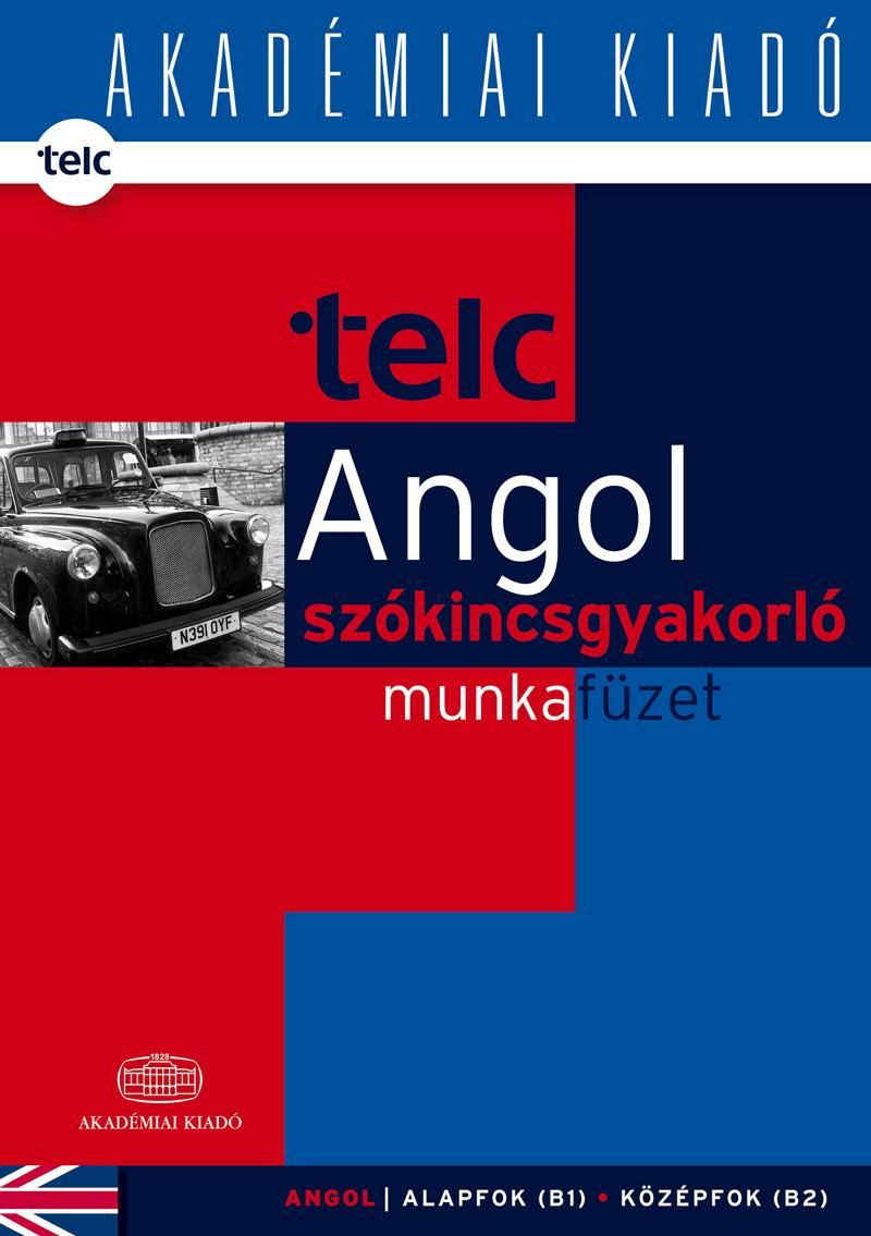 Telc - angol szókincsgyakorló munkafüzet b1, b2 Telc - angol szókincsgyakorló munkafüzet b1, b2
