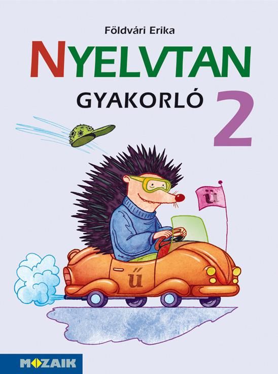 Nyelvtan gyakorló 2. Nyelvtan gyakorló 2.