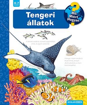 Tengeri állatok - mit? miért? hogyan? 53. Tengeri állatok - mit? miért? hogyan? 53.