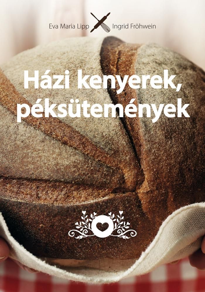 Házi kenyerek, péksütemények Házi kenyerek, péksütemények