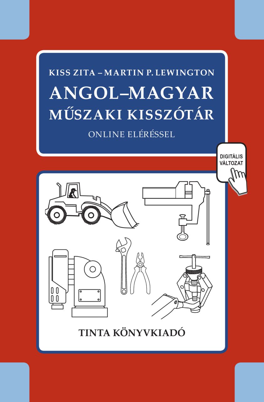 Angol-magyar műszaki kisszótár Angol-magyar műszaki kisszótár