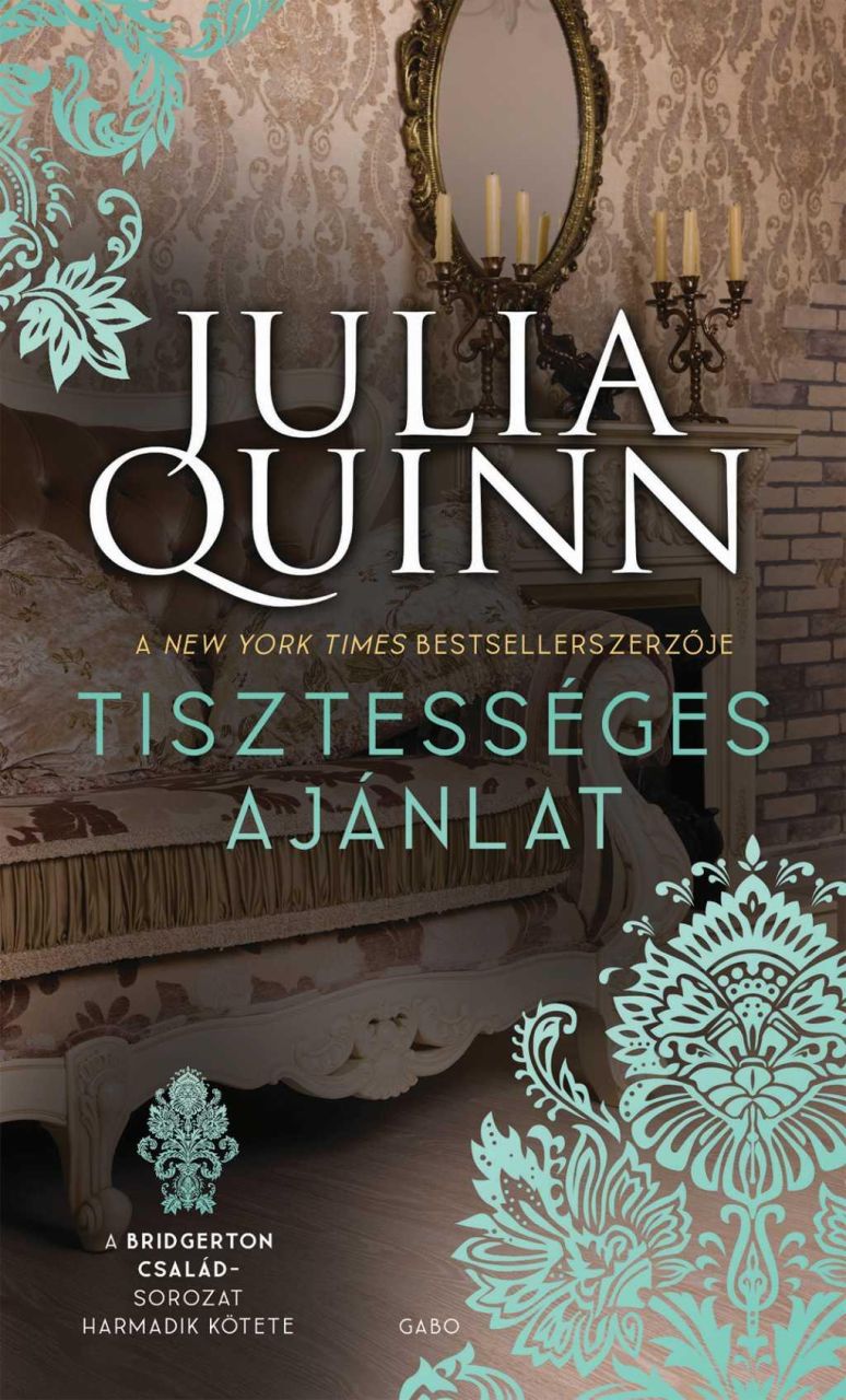 Tisztességes ajánlat - a bridgerton család - sorozat harmadik kötete Tisztességes ajánlat - a bridgerton család - sorozat harmadik kötete