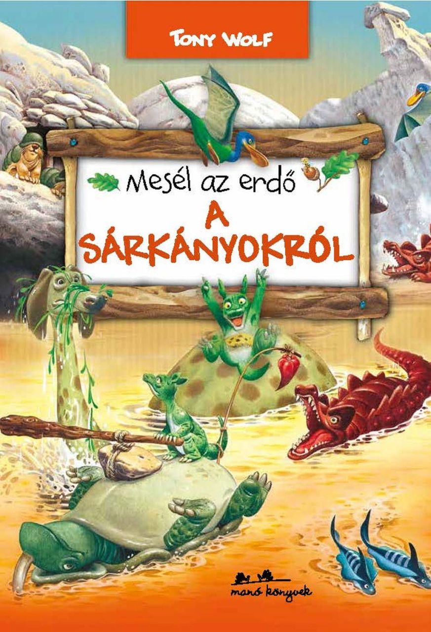 Mesél az erdő - a sárkányokról