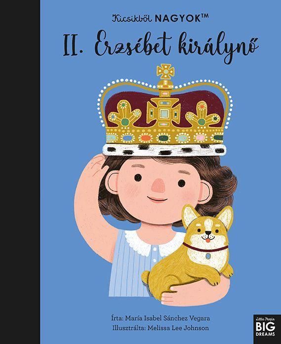 Kicsikből nagyok - ii. erzsébet királynő Kicsikből nagyok - ii. erzsébet királynő