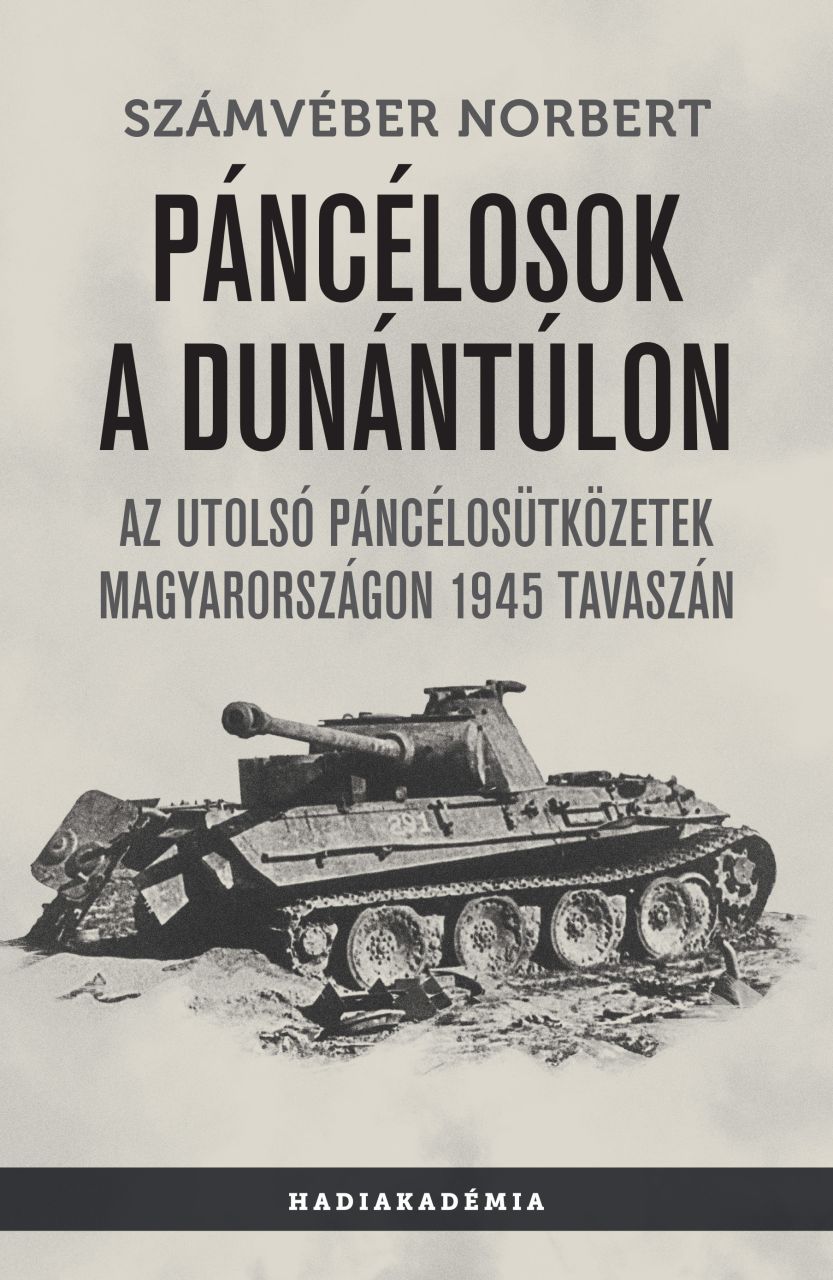 Páncélosok a dunántúlon Páncélosok a dunántúlon