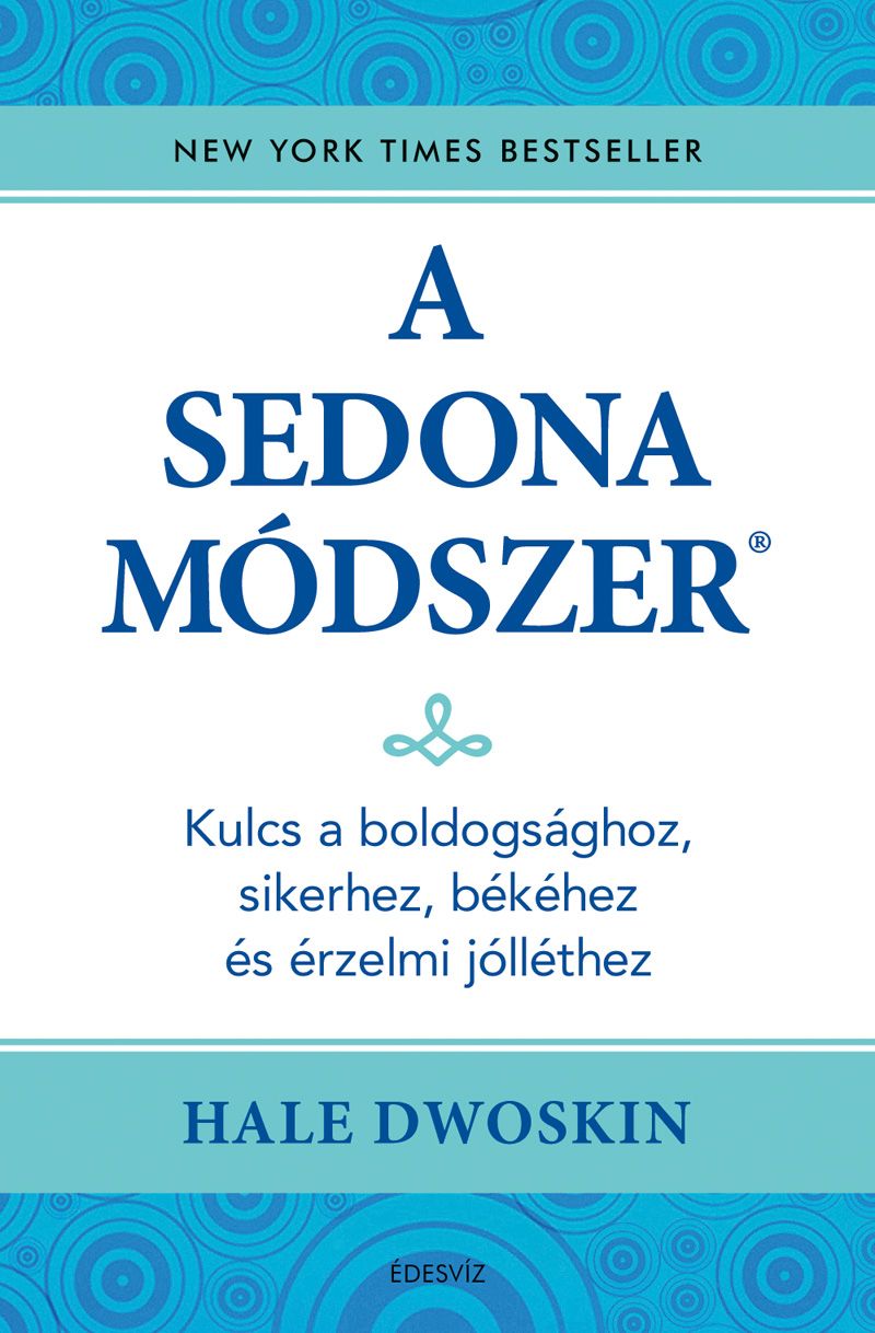A sedona-módszer A sedona-módszer