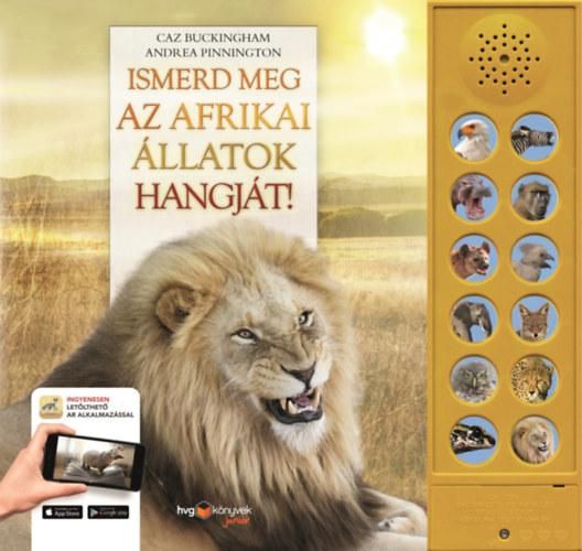 Ismerd meg az afrikai állatok hangját! Ismerd meg az afrikai állatok hangját!
