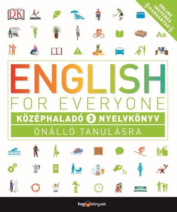 English for everyone - középhaladó 3. nyelvköny önálló tanulásra English for everyone - középhaladó 3. nyelvköny önálló tanulásra