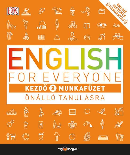 English for everyone - kezdő 2. munkafüzet önálló tanulásra English for everyone - kezdő 2. munkafüzet önálló tanulásra