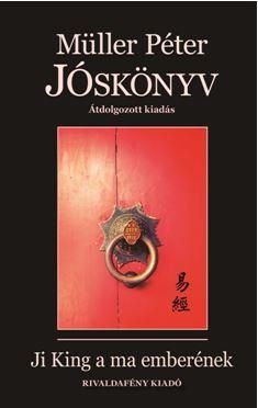 Jóskönyv - ji king a ma emberének Jóskönyv - ji king a ma emberének