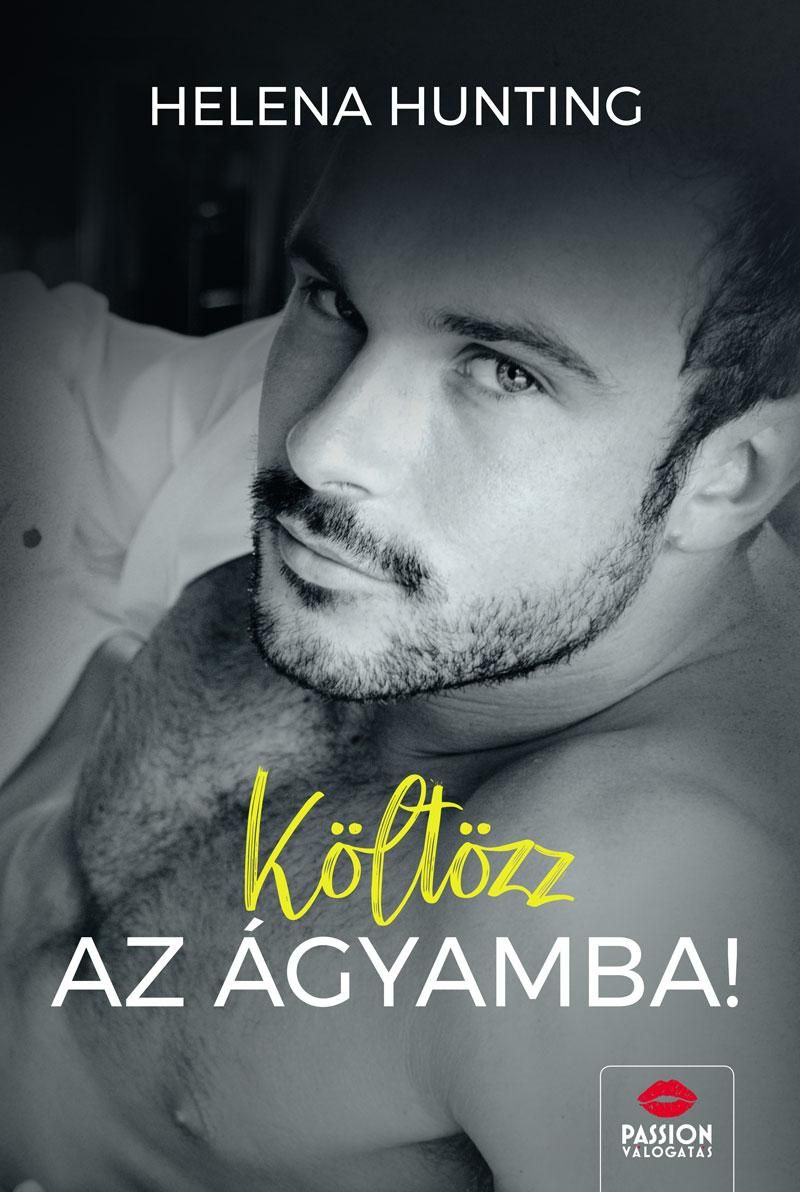 Költözz az ágyamba! Költözz az ágyamba!