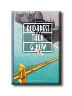 Budapest then and now Budapest then and now