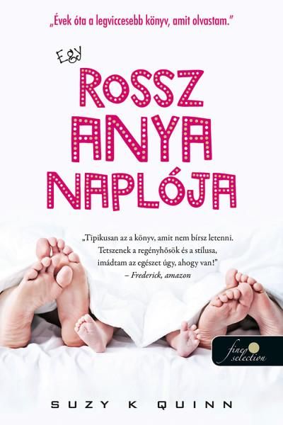 Egy rossz anya naplója Egy rossz anya naplója