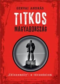 Titkos magyarország - "célszemély": a társadalom Titkos magyarország - "célszemély": a társadalom