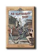 Az elátkozott part - szines képregény - kötött - Az elátkozott part - szines képregény - kötött -