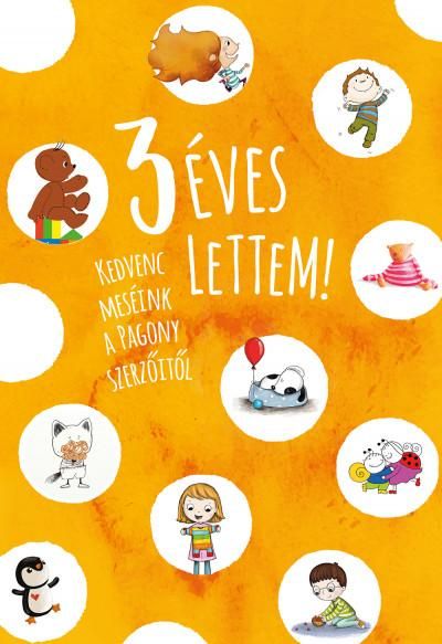 3 éves lettem! - javított kiadás 3 éves lettem! - javított kiadás