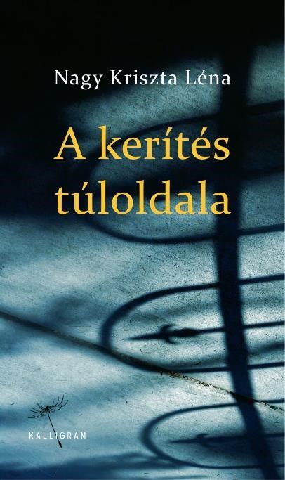 A kerítés túloldala A kerítés túloldala