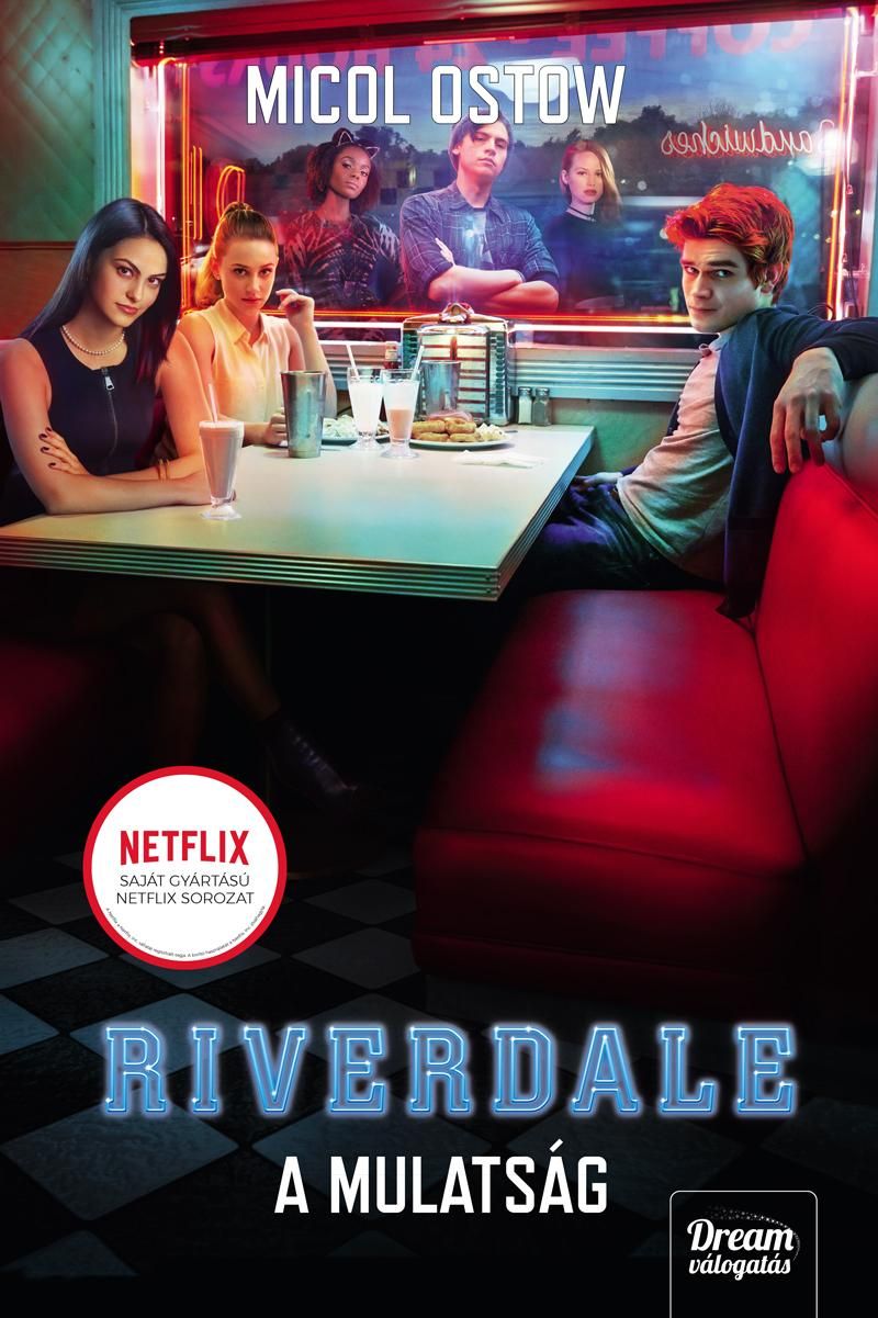 Riverdale - a mulatság (netflix) Riverdale - a mulatság (netflix)