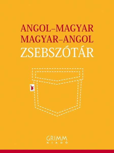 Angol-magyar, magyar-angol zsebszótár Angol-magyar, magyar-angol zsebszótár