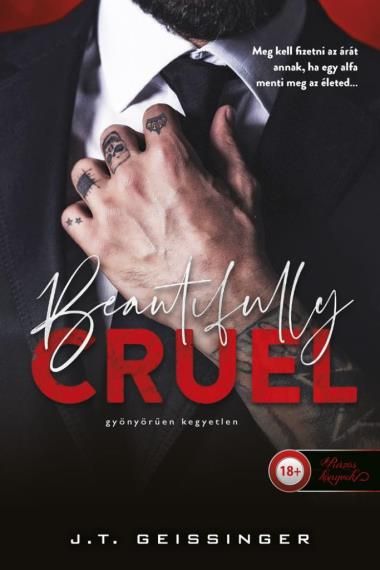 Beautifully cruel - gyönyörűen kegyetlen Beautifully cruel - gyönyörűen kegyetlen