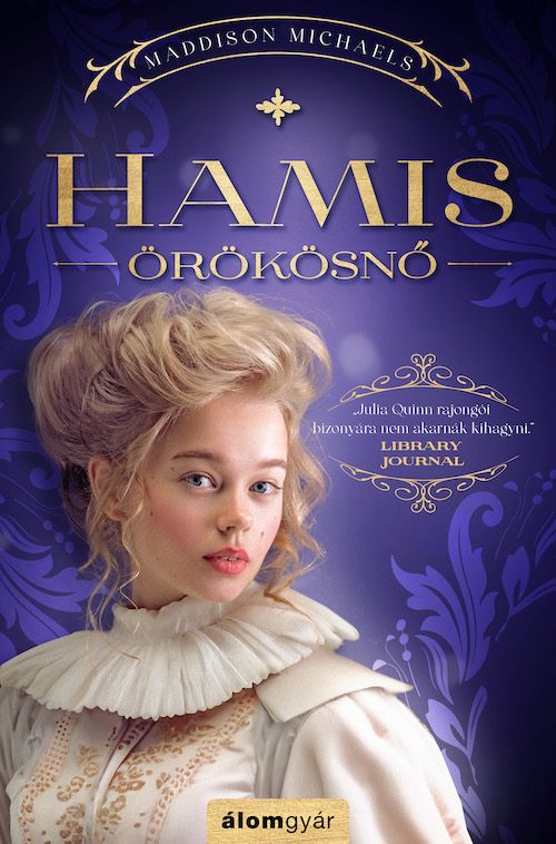 Hamis örökösnő Hamis örökösnő