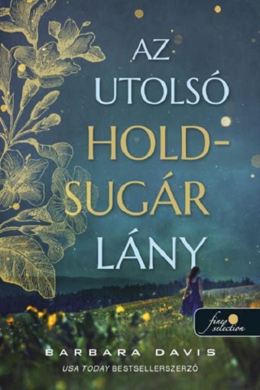 Az utolsó holdsugár lány Az utolsó holdsugár lány