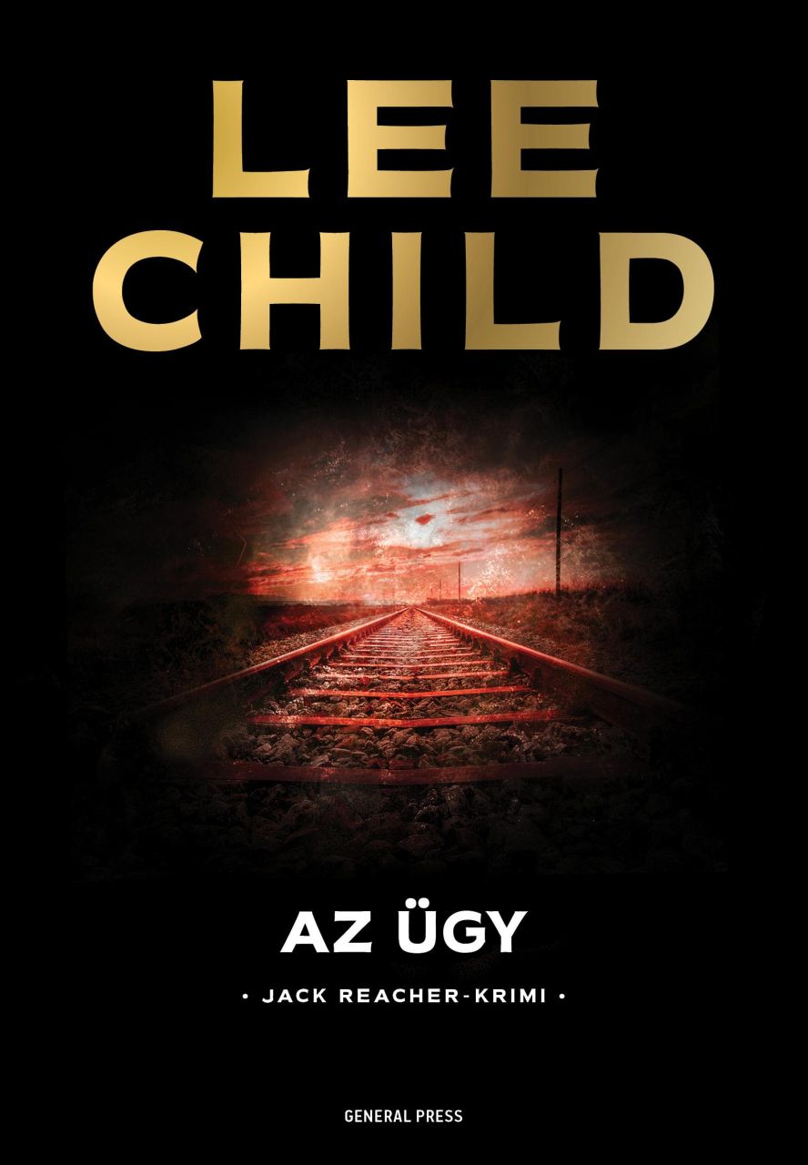 Az ügy - jack reacher-krimi Az ügy - jack reacher-krimi