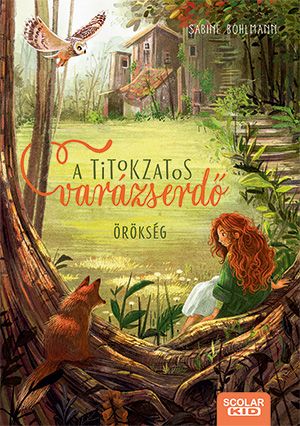 A titokzatos varázserdő 1. - örökség A titokzatos varázserdő 1. - örökség