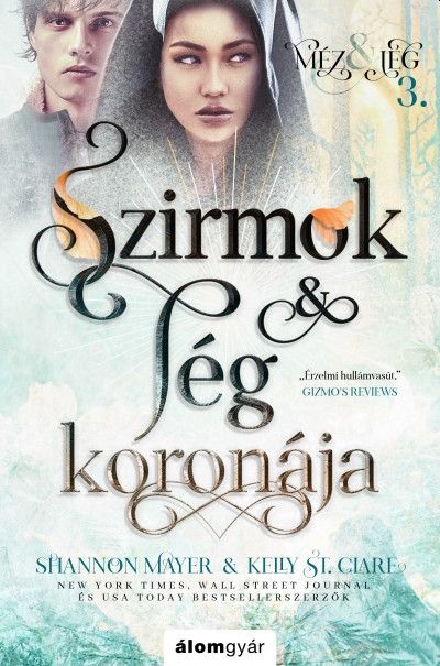Szirmok & jég koronája - méz & jég trilógia 3. Szirmok & jég koronája - méz & jég trilógia 3.