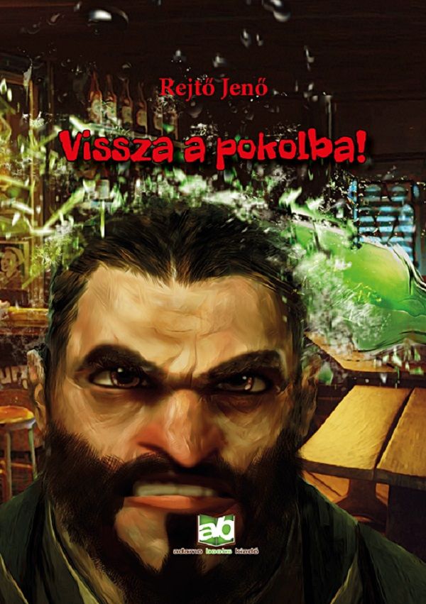 Vissza a pokolba! Vissza a pokolba!