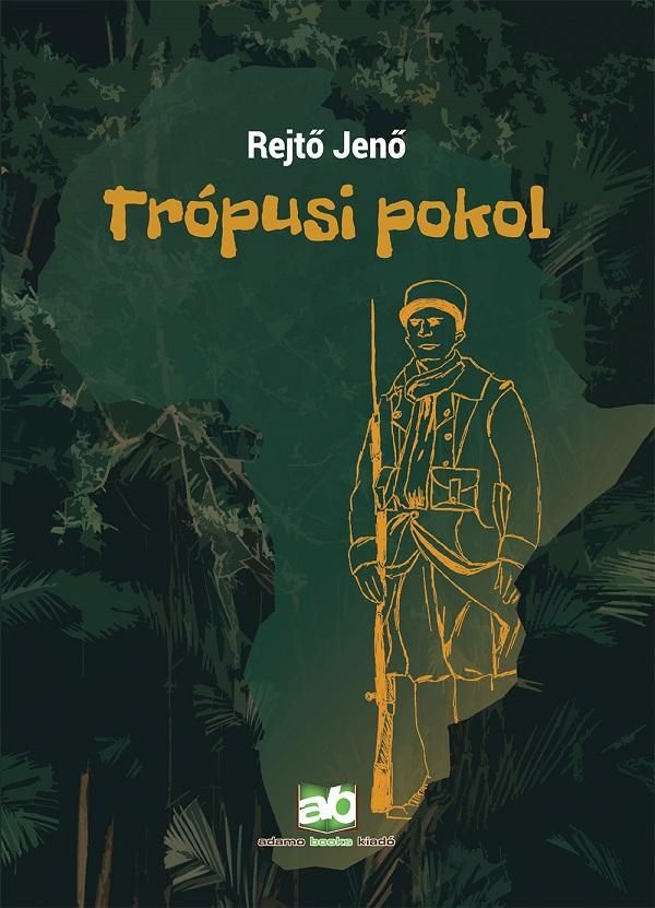 Trópusi pokol Trópusi pokol