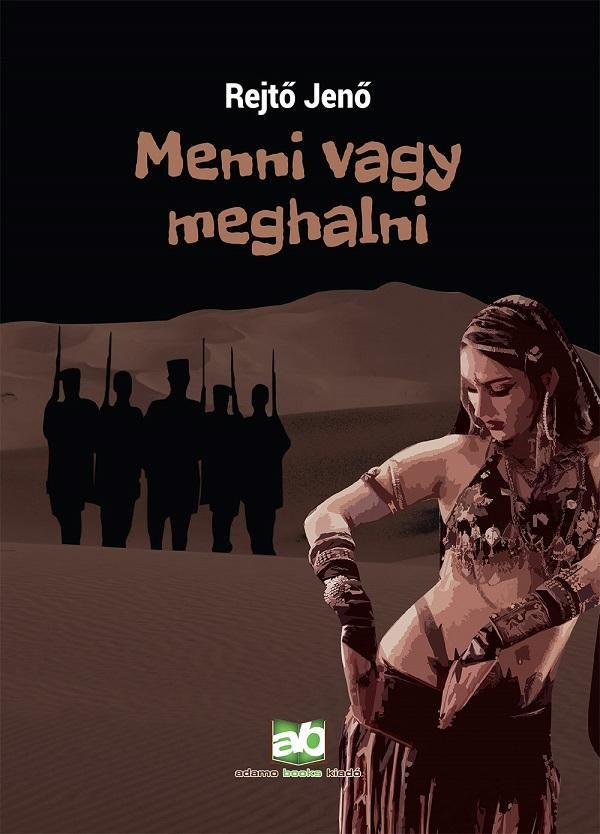 Menni vagy meghalni Menni vagy meghalni