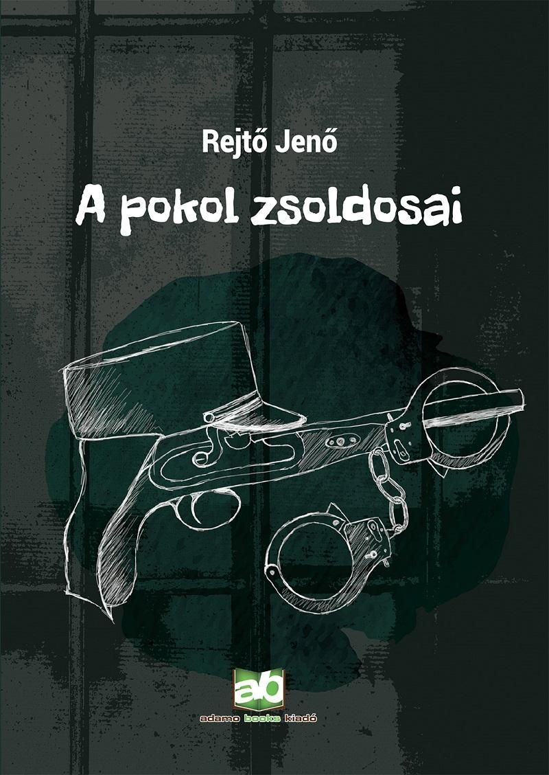 A pokol zsoldosai A pokol zsoldosai