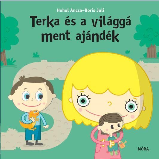 Terka és a világgáment ajándék Terka és a világgáment ajándék