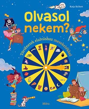 Olvasol nekem? - történetek elalváshoz mesekerékkel Olvasol nekem? - történetek elalváshoz mesekerékkel