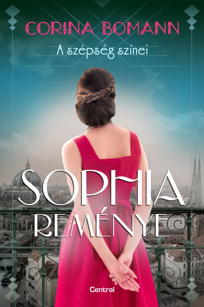 Sophia reménye - a szépség színei Sophia reménye - a szépség színei