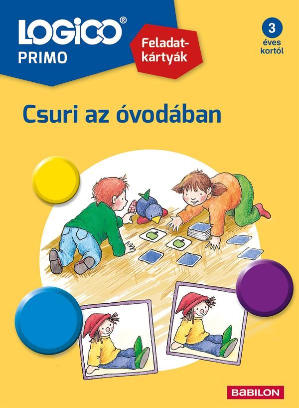 Logico primo - csuri az óvodában Logico primo - csuri az óvodában