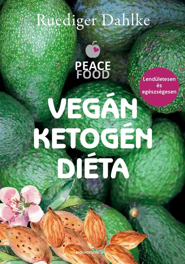 Vegán ketogén diéta Vegán ketogén diéta