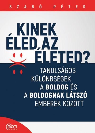 Kinek éled az életed? Kinek éled az életed?