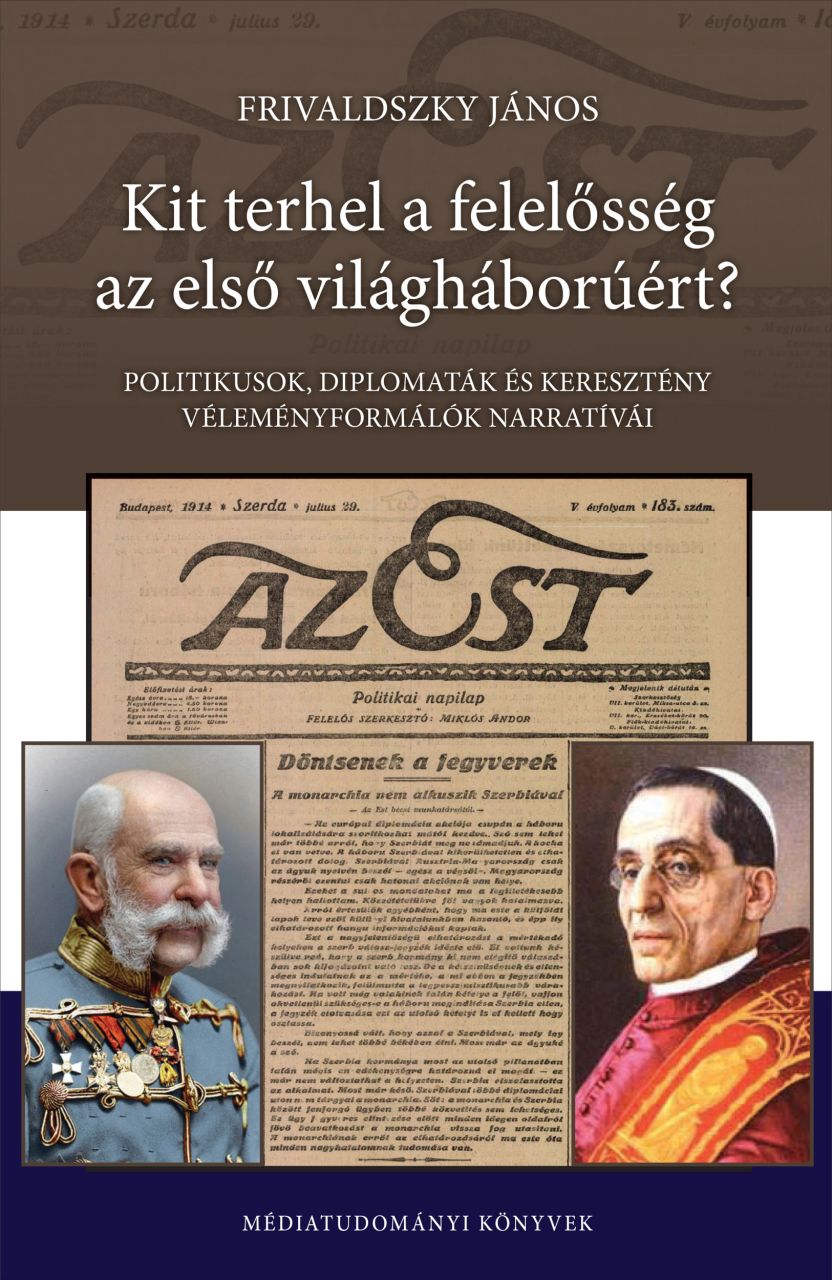 Kit terhel a felelősség az első világháborúért? Kit terhel a felelősség az első világháborúért?