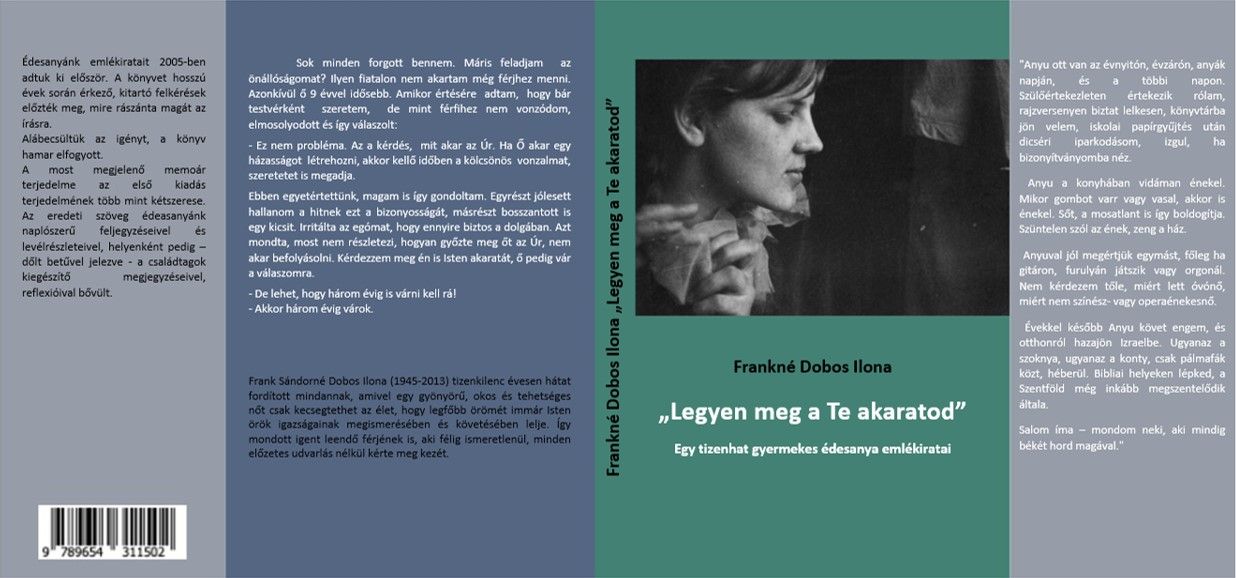 Legyen meg a te akaratod - egy tizenhat gyermekes édesanya emlékiratai Legyen meg a te akaratod - egy tizenhat gyermekes édesanya emlékiratai