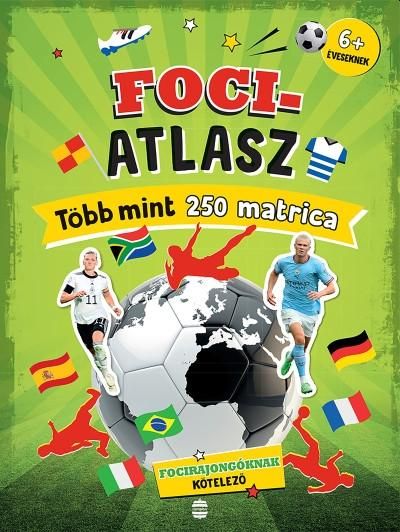 Fociatlasz - több mint 250 matrica Fociatlasz - több mint 250 matrica